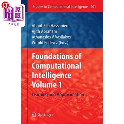 海外直订Foundations of Computational Intelligence, Volume 1: Learning and Approximation 计算智能基础，第1卷：学习与近似