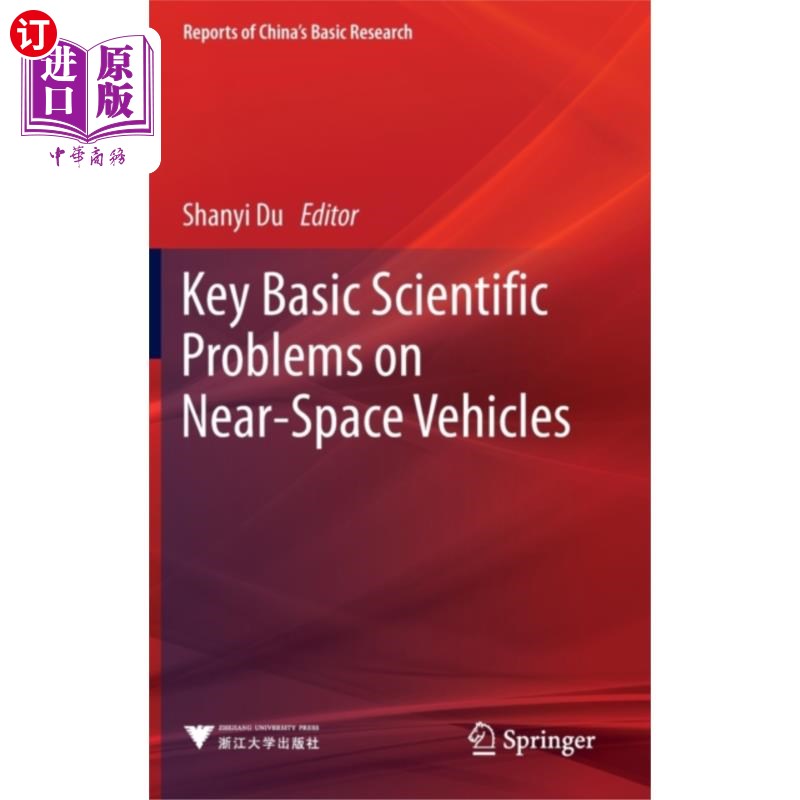 海外直订Key Basic Scientific Problems on Near-Space Vehi... 近空间飞行器关键基础科学问题