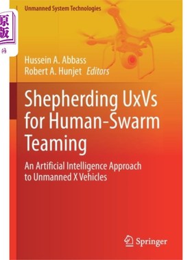 海外直订Shepherding UxVs for Human-Swarm Teaming 引导uxv进行人群合作