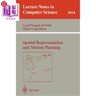 海外直订Spatial Representation and Motion Planning 空间表示与运动规划