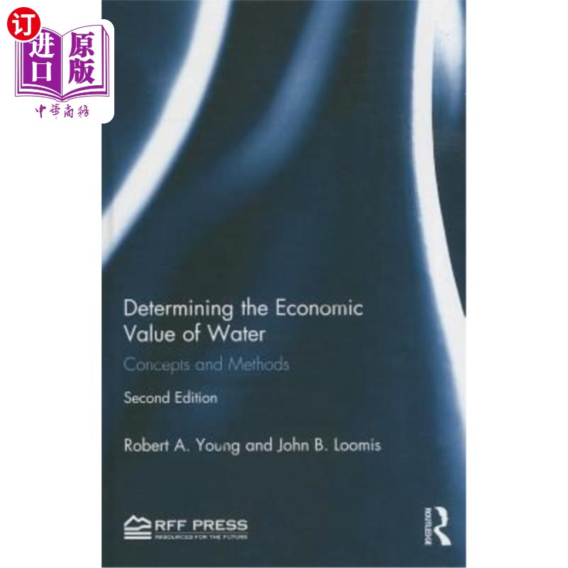 海外直订Determining the Economic Value of Water: Concepts and Methods 确定水的经济价值：概念和方法