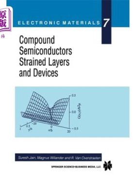 海外直订Compound Semiconductors Strained Layers and Devices 化合物半导体应变层和器件
