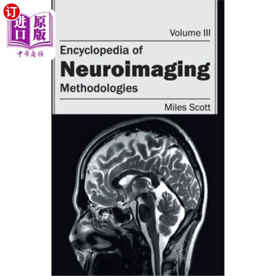 海外直订医药图书Encyclopedia of Neuroimaging: Volume III (Methodologies) 神经影像百科全书:第三卷(方法论)