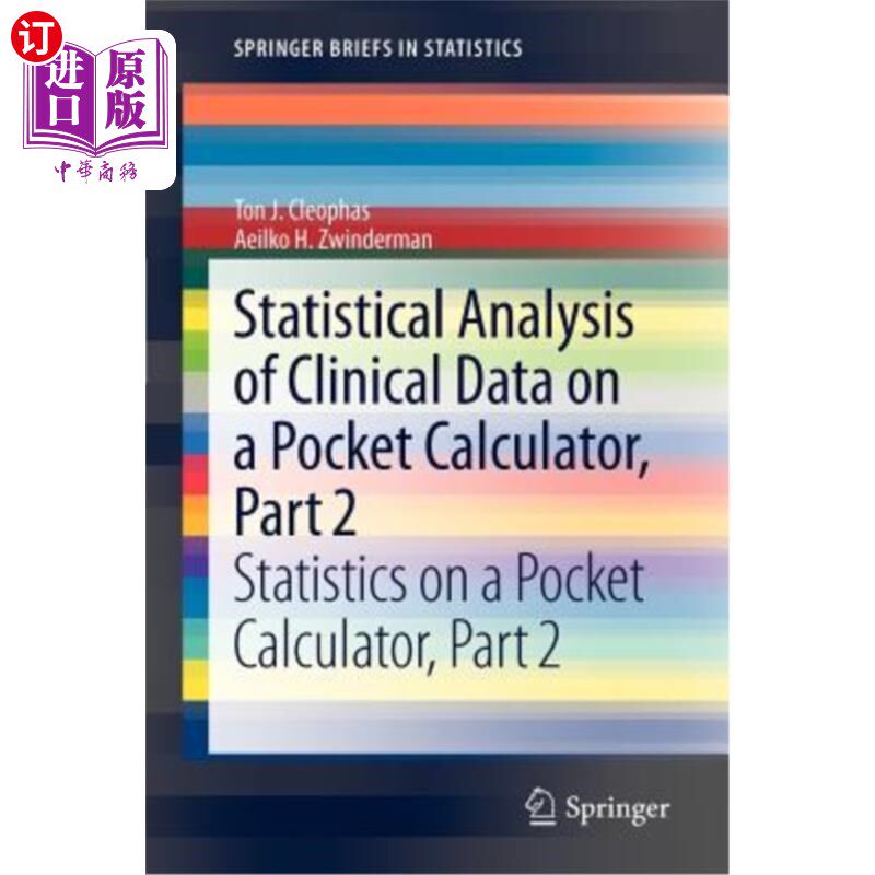 海外直订Statistical Analysis of Clinical Data on a Pocket Calculator, Part 2: Statistics 袖珍计算器临床数据的统计分