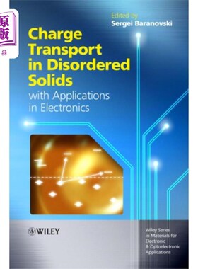 海外直订Charge Transport in Disordered Solids with Appli... 无序固体中的电荷输运及其在电子学中的应用