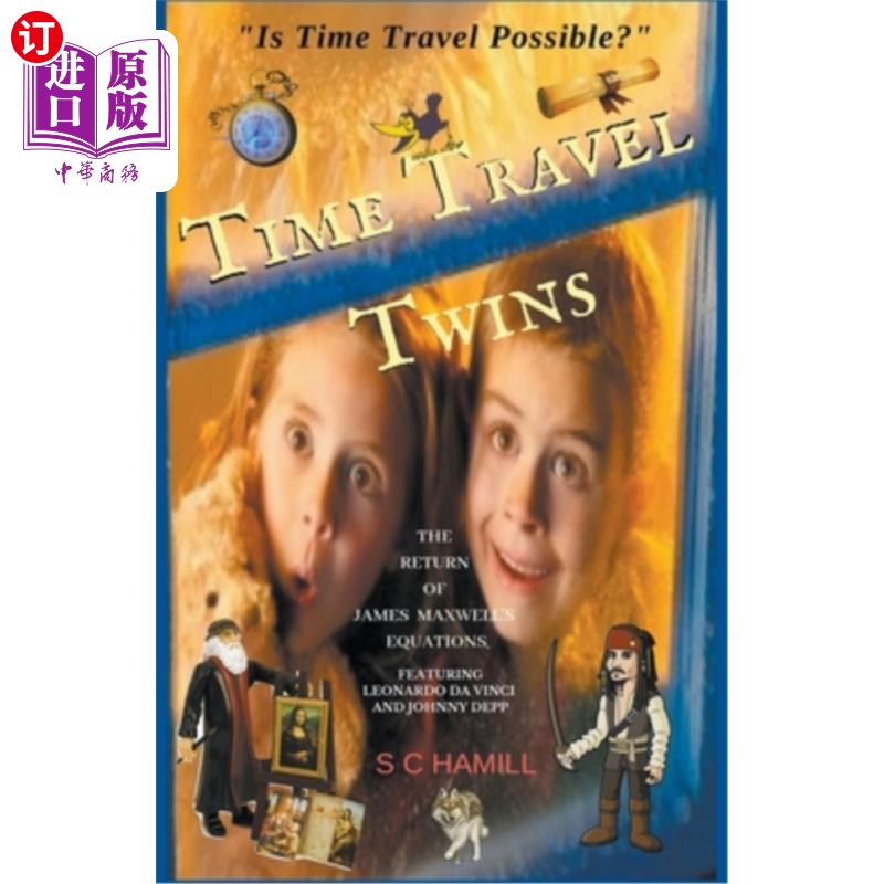 海外直订Is Time Travel Possible? Time Travel Twins. How to Time Travel. The Return of Ja 时间旅行可能吗?时间旅行双