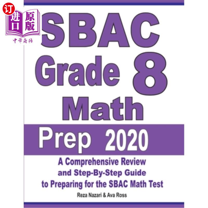 海外直订SBAC Grade 8 Math Prep 2020: A Comprehensive Review and Step-By-Step Guide to Pr SBAC八年级数学备