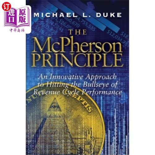 海外直订The McPherson Principle: An Innovative Approach to Hitting the Bullseye of Reven 麦克弗森原则:一种创新的方