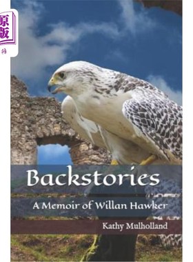 海外直订Backstories: A Memoir of Willan Hawker 背景：威兰·霍克的回忆录