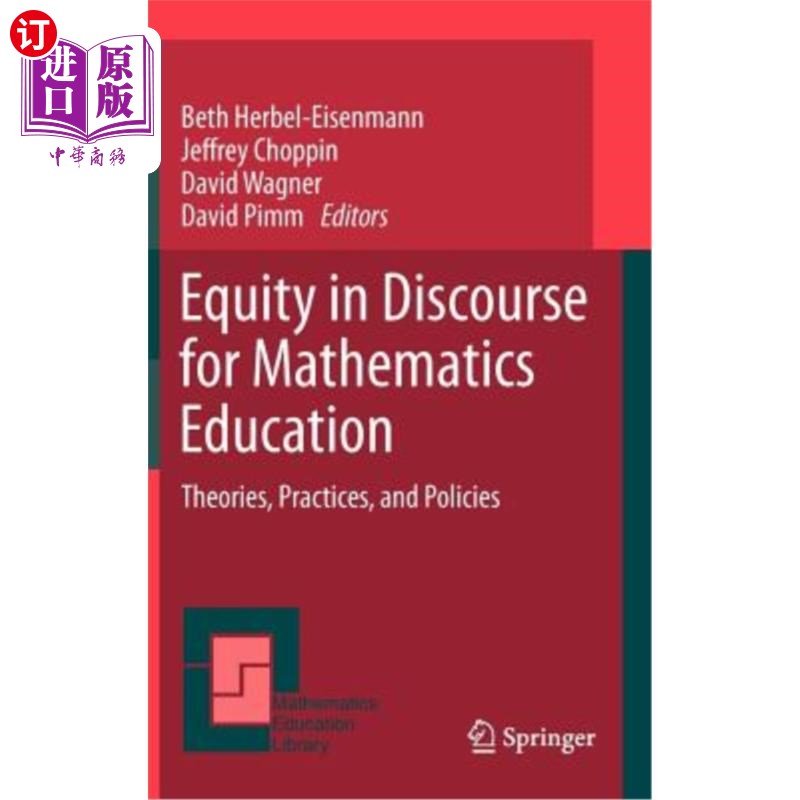 海外直订Equity in Discourse for Mathematics Education: Theories, Practices, and Policies 数学教育话语中的公平：理论