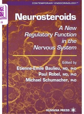 海外直订医药图书Neurosteroids: A New Regulatory Function in the Nervous System 神经甾体类：神经系统中一种新的调节功能
