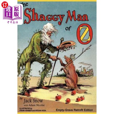 海外直订The Shaggy Man of Oz: Empty-Grave Retrofit Edition 《绿野仙踪：空坟改造版》
