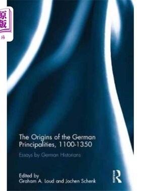 海外直订Origins of the German Principalities, 1100-1350 德意志公国的起源，1100-1350