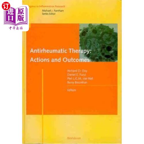 海外直订医药图书Antirheumatic Therapy: Actions and Outcomes 抗风湿病治疗:行动和结果