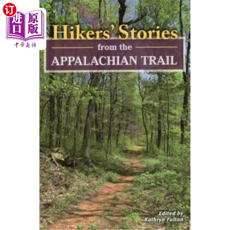 海外直订Hikers Stories from the Appalapb 阿帕拉布的徒步旅行者故事