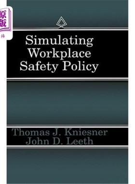 海外直订Simulating Workplace Safety Policy 模拟工作场所安全政策