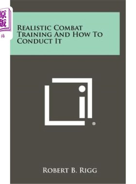 海外直订Realistic Combat Training and How to Conduct It 现实战斗训练及如何进行