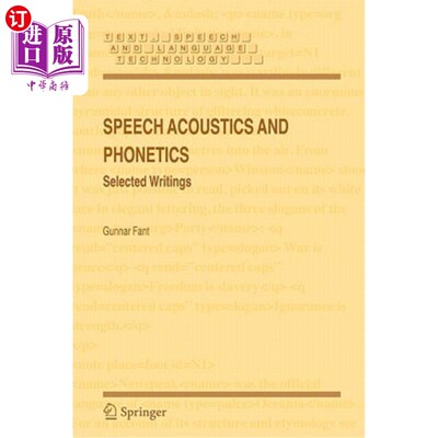 海外直订Speech Acoustics and Phonetics: Selected Writings 语音声学与语音学:选集