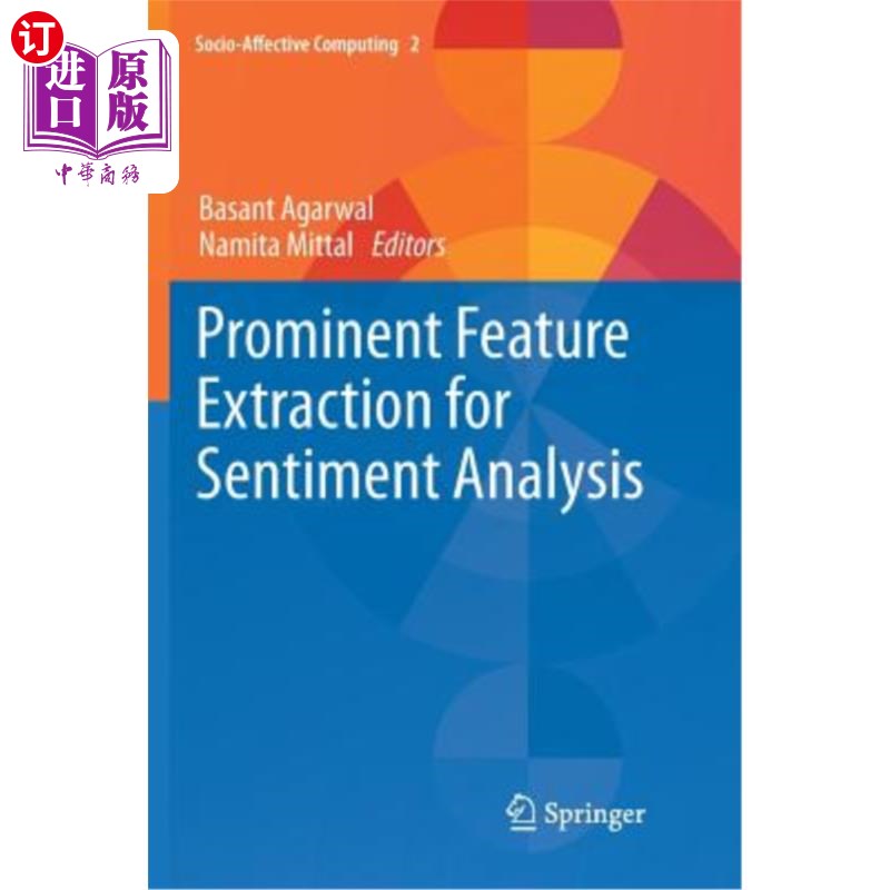 海外直订医药图书Prominent Feature Extraction for Sentiment Analysis情感分析的显著特征提取