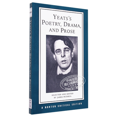 现货 叶芝的诗歌 戏剧和散文 诺顿文学解读系列 英文原版 Yeats's Poetry Drama and Prose William Butler Yeats【中商原版】