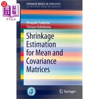 海外直订医药图书Shrinkage Estimation for Mean and Covariance Matrices 均值和协方差矩阵的收缩估计