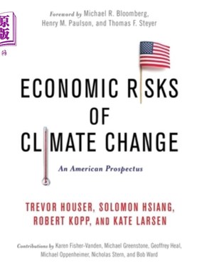海外直订Economic Risks of Climate Change: An American Prospectus 气候变化的经济风险:美国概览