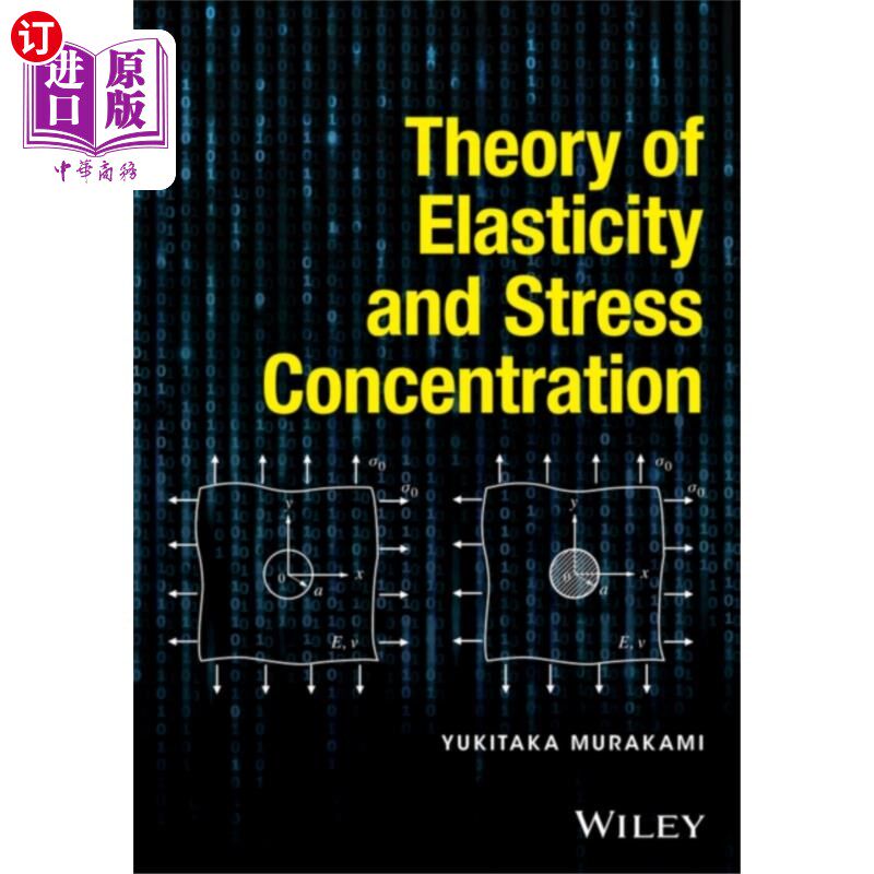 海外直订Theory of Elasticity and Stress Concentration 弹性与应力集中理论
