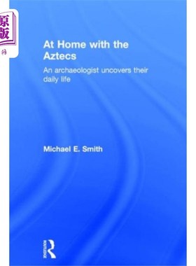 海外直订At Home with the Aztecs 和阿兹特克人在一起