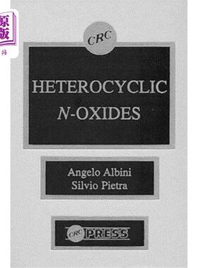 海外直订Heterocyclic N-Oxides 杂环氮氧化物