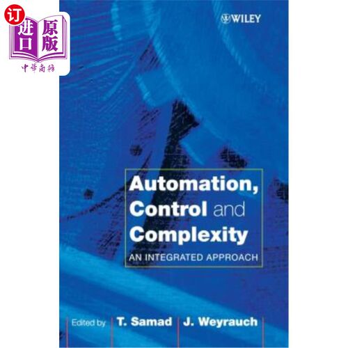 海外直订Automation, Control and Complexity: An Integrated Approach 自动化、控制和复杂性:一种综合方法
