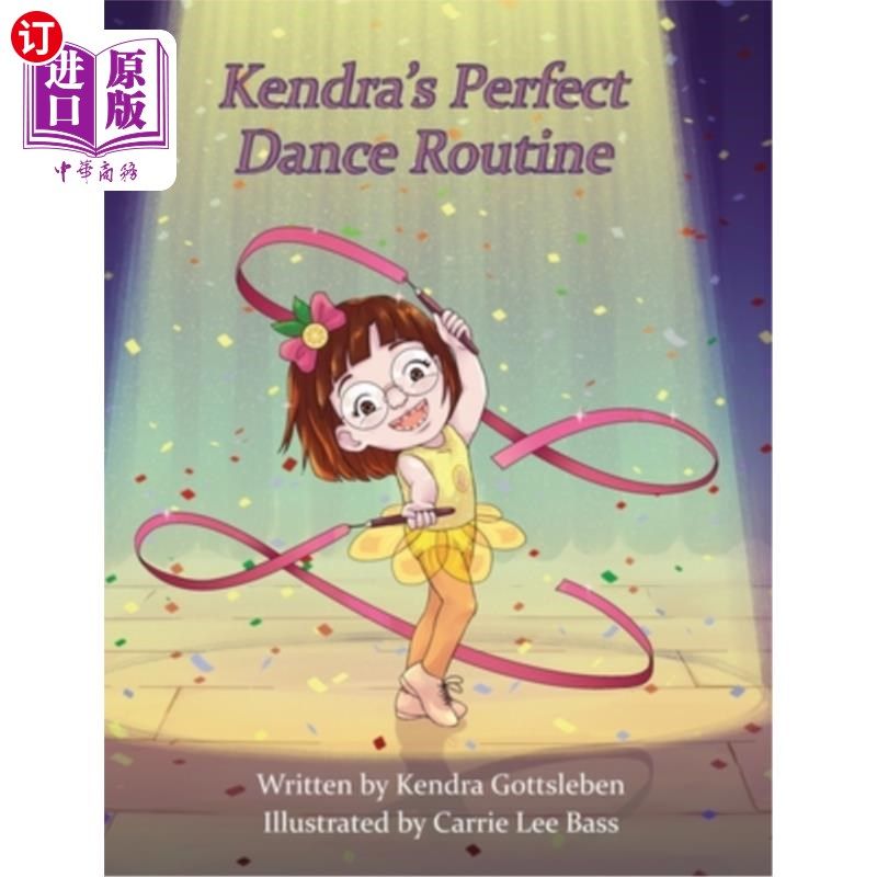 海外直订Kendra's Perfect Dance Routine 肯德拉完美的舞蹈套路