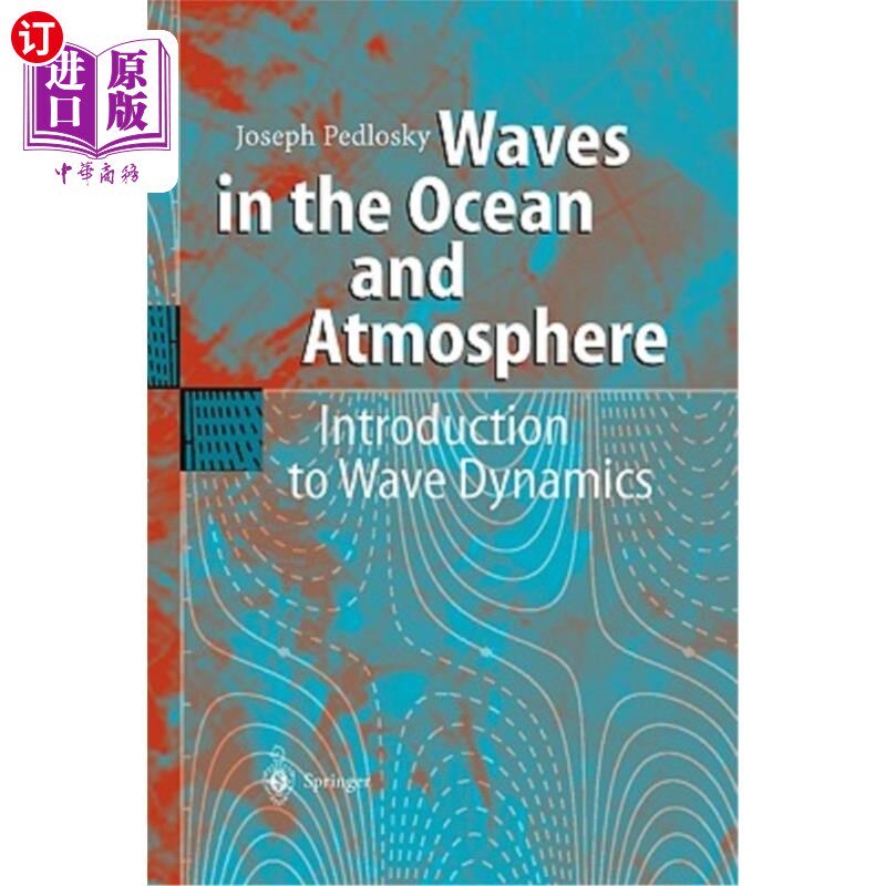 海外直订Waves in the Ocean and Atmosphere: Introduction to Wave Dynamics 海洋和大气中的波：波动力学导论