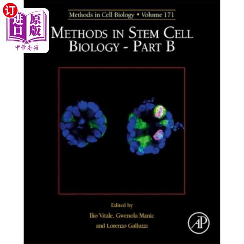 海外直订Methods in Stem Cell Biology - Part B: Volume 171 干细胞生物学中的方法- B部分:卷171