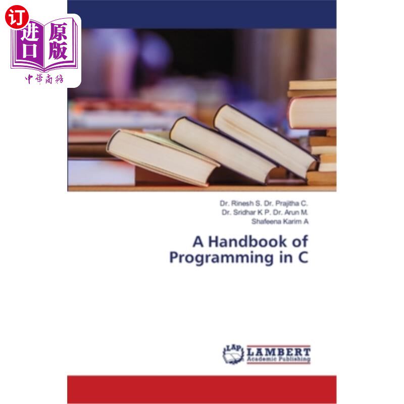 海外直订A Handbook of Programming in C C语言编程手册