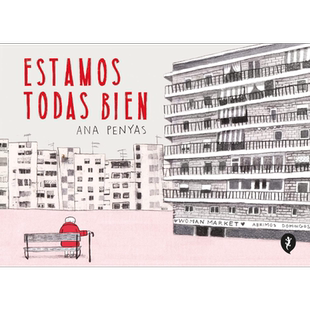 预售 【西文版】西语漫画 我们都很好 Ana Penyas绘 图像小说 Estamos todas bien 西语原版 生活绘本【中商原版】