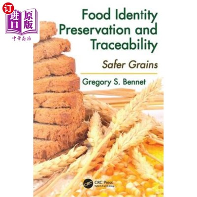 海外直订Food Identity Preservation and Traceability: Safer Grains 食品特性保存和可追溯性:更安全的谷物