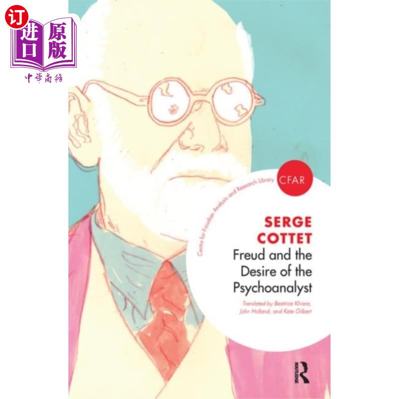 海外直订Freud and the Desire of the Psychoanalyst 弗洛伊德与精神分析学家的欲望