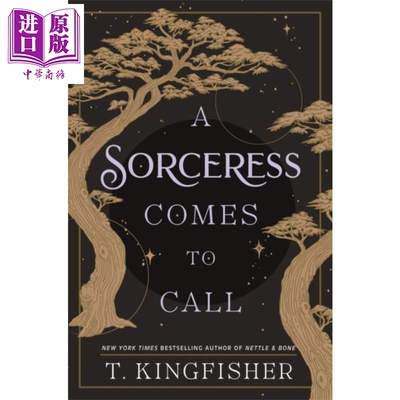 女巫来访 A Sorceress Comes to Call 英文原版 T Kingfisher 雨果奖获奖作者 畅销奇幻魔法小说【中商原版】