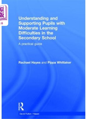 海外直订Understanding and Supporting Pupils with Moderate Learning Difficulties in the S 理解和支持中等学习困难的中