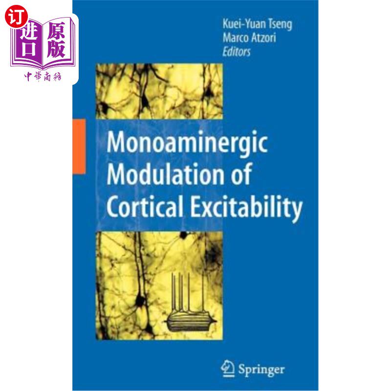 海外直订医药图书Monoaminergic Modulation of Cortical Excitability 皮层兴奋性的单胺类调节
