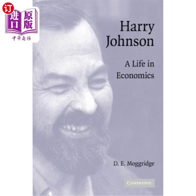 海外直订Harry Johnson: A Life in Economics 哈利·约翰逊:经济学生活