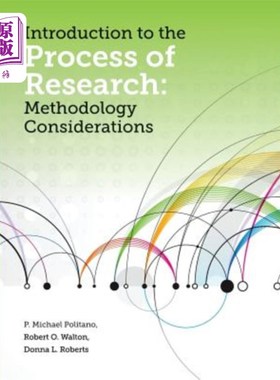 海外直订Introduction to the Process of Research: Methodology Considerations