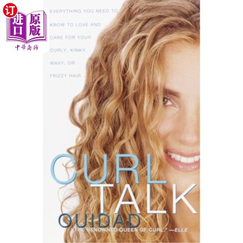 海外直订医药图书Curl Talk: Everything You Need to Know to Love and Care for Your Curly, Kinky, W 卷曲谈话:你需要知