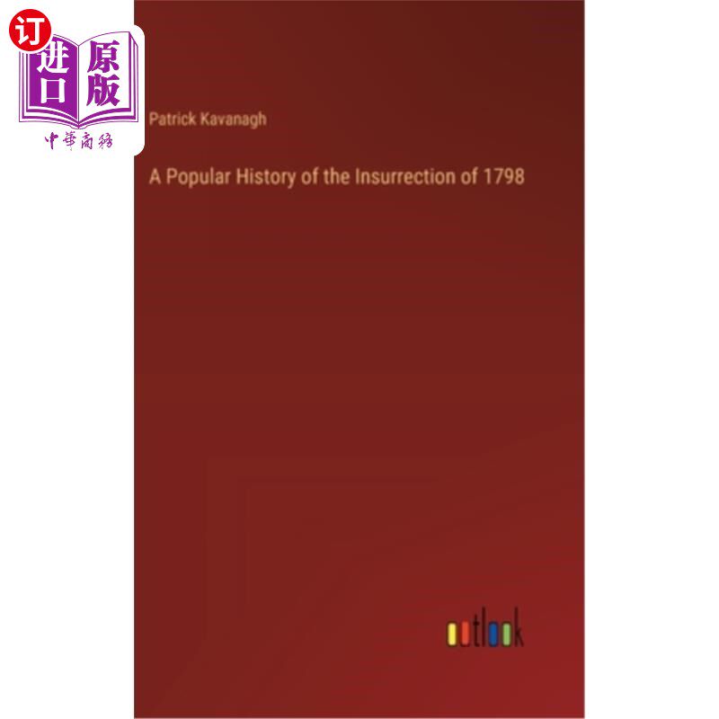 海外直订A Popular History of the Insurrection of 1798 《1798年起义通俗史