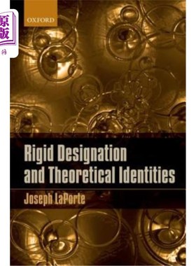 海外直订Rigid Designation and Theoretical Identities 刚性命名与理论恒等式
