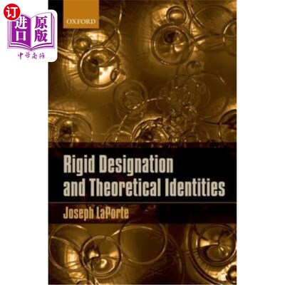 海外直订Rigid Designation and Theoretical Identities 刚性命名与理论恒等式
