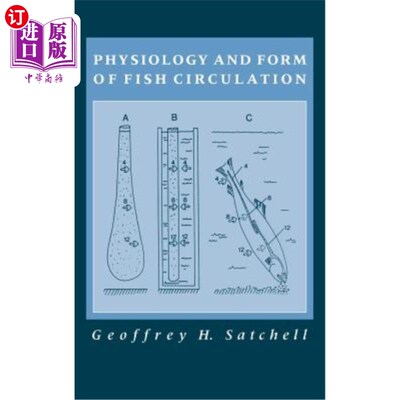 海外直订Physiology and Form of Fish Circulation 鱼类循环的生理和形式