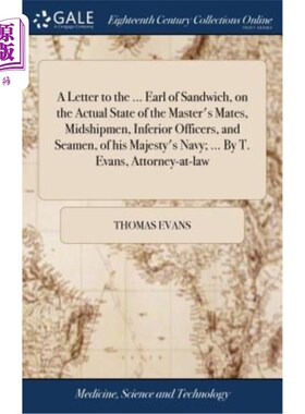 海外直订医药图书A Letter to the ... Earl of Sandwich, on the Actual State of the Master's Mates, 给……的一封信桑威