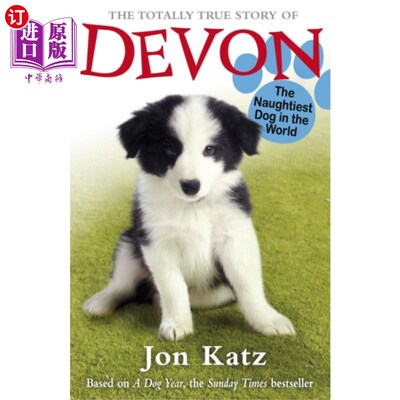 海外直订Totally True Story of Devon The Naughtiest Dog i... 德文的真实故事，世界上最顽皮的狗
