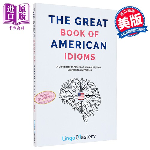 美国习语大书 美国习语 谚语 短语词典工具书 The Great Book of American Idioms Sayings Expressions  Phrases【中商原版】